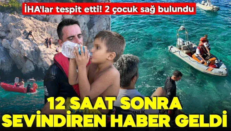 Muğla’da 12 saat sonra sevindiren haber! İHA’lar tespit etti! 2 çocuk sağ bulundu