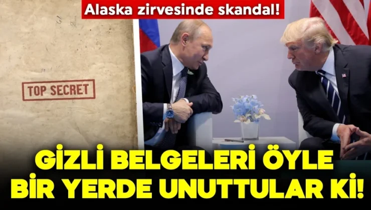 Alaska zirvesinde skandal! Gizli belgeleri öyle bir yerde unuttular ki!