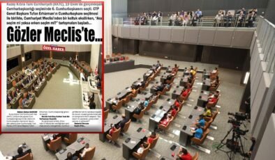 Gözler Meclis'te…