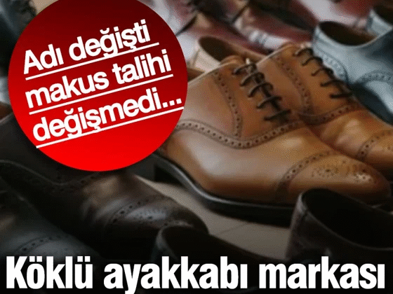 Türkiye’nin önde gelen ayakkabı markası iflasın pençesinde! Adı değişti makus talihi değişmedi…