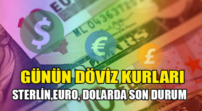 Dövizde son durum