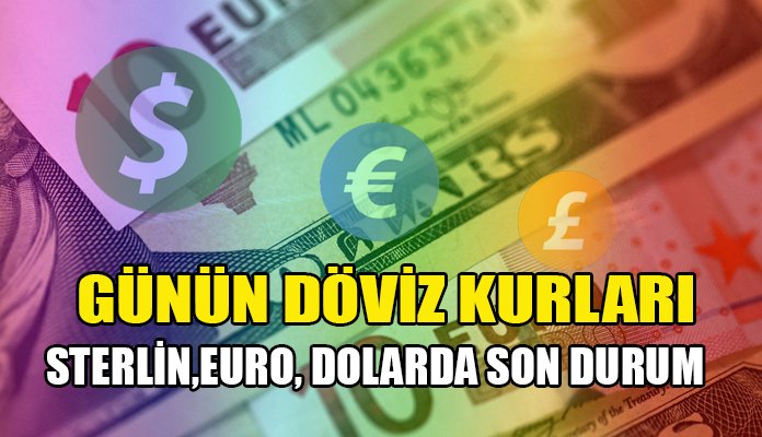 Dövizde son durum!…