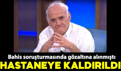 Gözaltına alınan Ahmet Çakar kalp krizi şüphesiyle hastaneye kaldırıldı