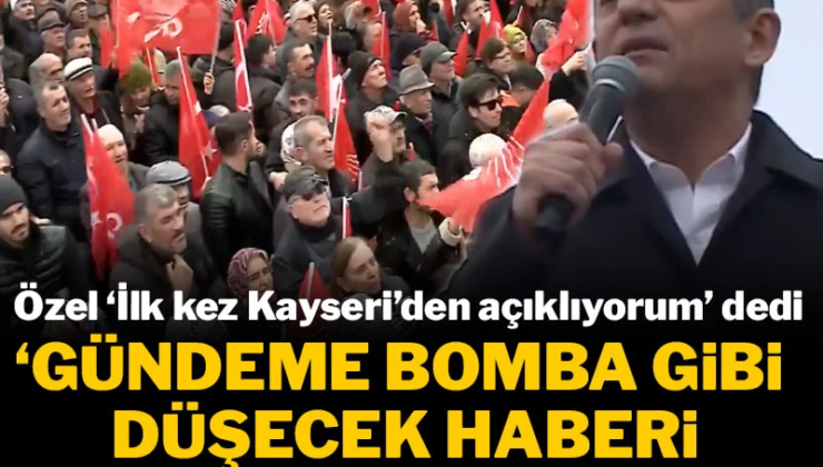 Özgür Özel ”Bomba gibi bir haber paylaşacağım”