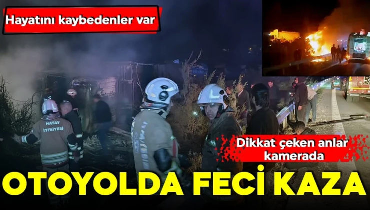 Otoyolda feci kaza! Hayatını kaybedenler var: Dikkat çeken anlar kamerada