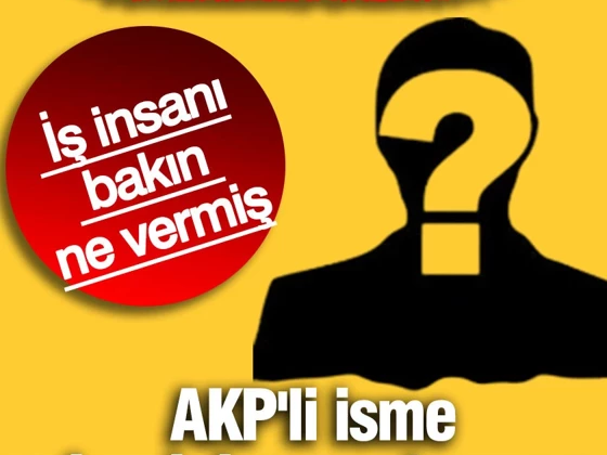 AKP’li başkana yolsuzluk soruşturması: İş insanı bakın ne vermiş! Herkes onu konuşuyor