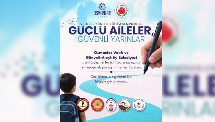 Güçlü aileler, güvenli yarınlar eğitim seminerleri başlıyor