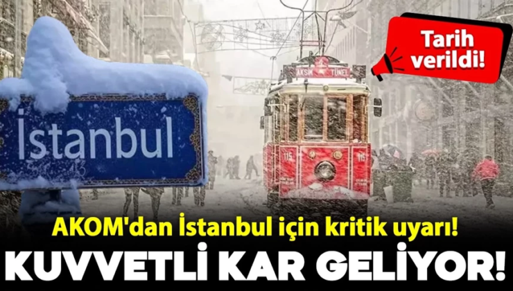 AKOM’dan İstanbul için kritik uyarı: Lodostan sonra kuvvetli kar geliyor!