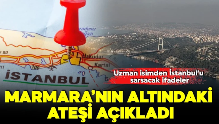 İstanbul’u sarsacak açıklama geldi! Uzman isim Marmara’nın altındaki ateşi açıkladı! Fay patlamıyor, kayıyor