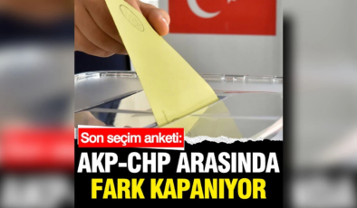 Son seçim anketinde AKP ve CHP arasındaki fark 1 puanın altına indi