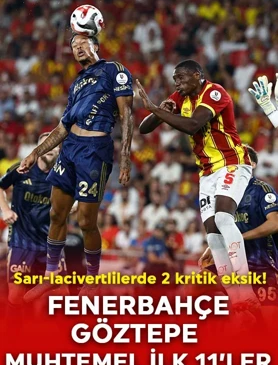 Zirve yolunda kritik maç! Fenerbahçe, Göztepe’i konuk edecek! İki kritik eksik var! İşte muhtemel ilk 11’ler