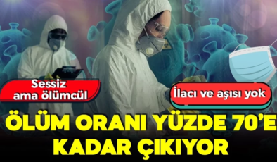 Ölüm oranı yüzde 70’e kadar çıkıyor! Türkiye güvende mi? Soğuk algınlığı gibi başlıyor, bu belirtilere dikkat!
