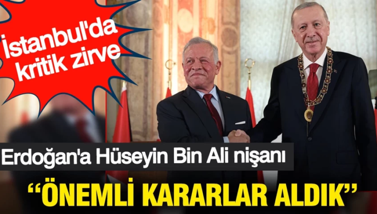 İstanbul’da kritik zirve: Cumhurbaşkanı Erdoğan: Önemli kararlar aldık