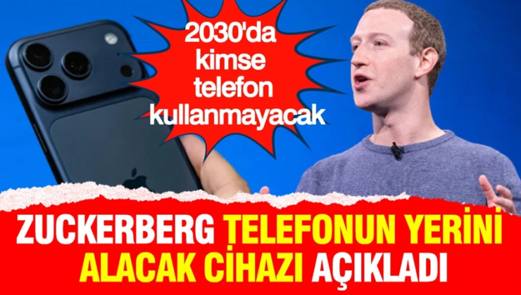 2030’da kimse telefon kullanmayacak: Zuckerberg telefonun yerini alacak cihazı açıkladı
