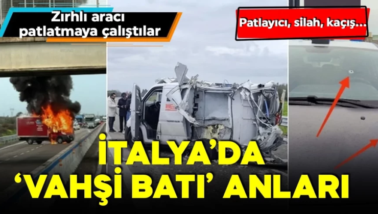 İtalya’da film gibi soygun! Zırhlı aracı patlatmaya çalıştılar! Ortalık savaş alanına döndü