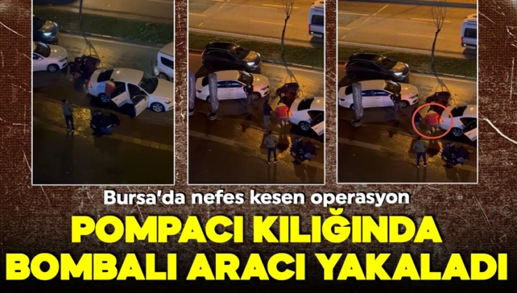 Benzin istasyonunda nefes kesen operasyon! Pompacı kılığına girdi, bombalı araba böyle yakalandı