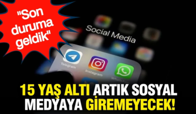 15 yaş altı artık sosyal medya giremeyecek: Son duruma geldik