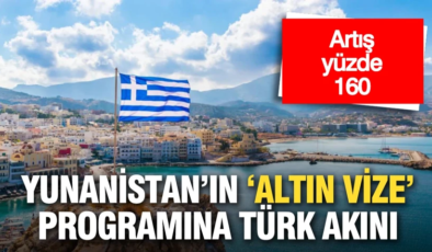 Yunanistan’ın ‘Altın Vize’ programına Türk akını: Artış yüzde 160