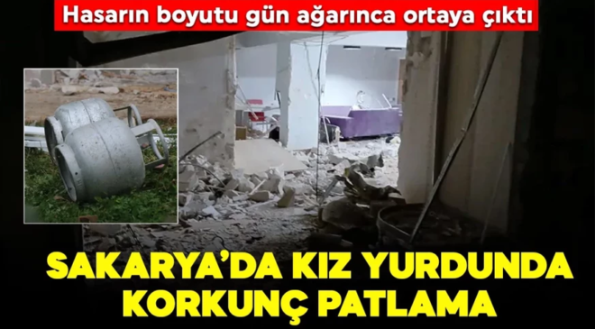 Sakarya’da kız yurdunda patlama: Hasar gün ağarınca ortaya çıktı