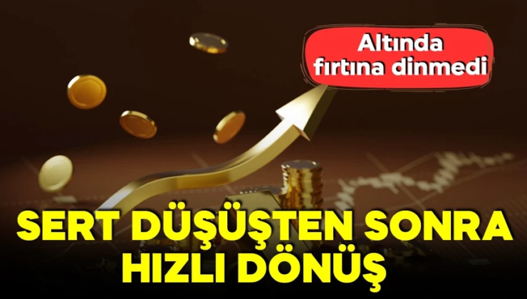 Altında fırtına dinmedi! Sert düşüşten sonra hızlı dönüş! 4 Şubat gram altın, çeyrek altın ne kadar oldu?