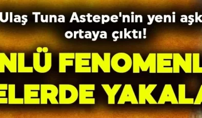 Taşacak Bu Deniz’in Koçari’si Ulaş Tuna Astepe’nin yeni aşkı ortaya çıktı! Koçari, Sosyal medya fenomeniyle yakalandı