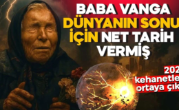2026 kehanetleri ortaya çıktı! Baba Vanga Dünyanın sonu için net tarih vermiş