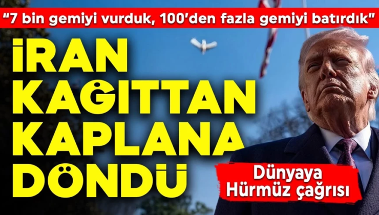 Trump ”İran’da 7 binin üzerinde hedefi vurduk, 100’ün üzerinde gemiyi yok ettik, İran kağıttan kaplana döndü”
