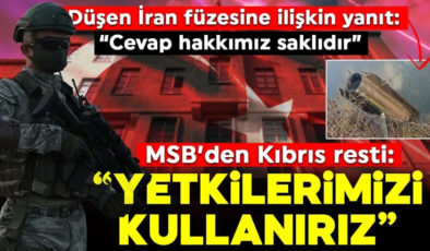 MSB’den Kıbrıs resti: “Yetkilerimizi kullanmaktan çekinmeyeceğiz”