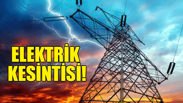 Dikkat !. elektrik kesintisi