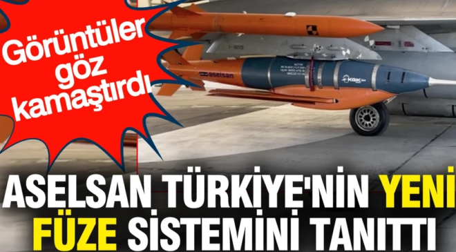 ASELSAN Türkiye’nin yeni füze sistemini tanıttı: Görüntüler göz kamaştırdı