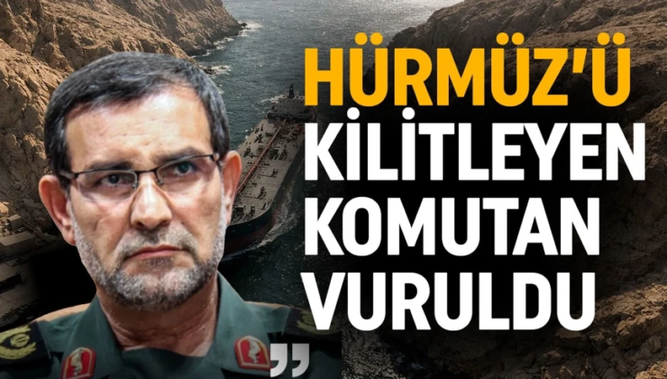 Hürmüz’ü kilitleyen komutan öldürüldü! İsrail’den çarpıcı iddia