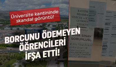 Üniversite kantininde skandal görüntü! Borcunu ödemeyen öğrencileri ifşa etti