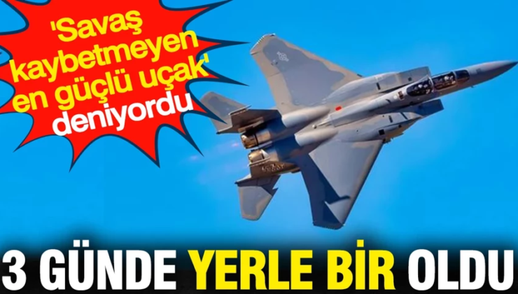 ‘Savaş kaybetmeyen en güçlü uçak’ deniyordu: 3 günde yerle bir oldu