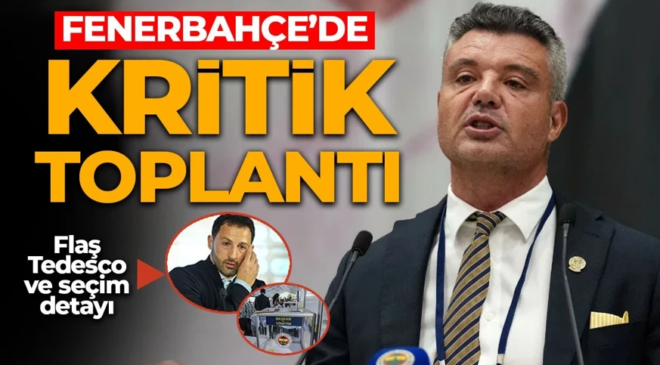 Fenerbahçe’de kritik toplantı! Hoca ile ayrılık ve seçim kararı gündemde