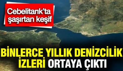 Cebelitarık’ta şaşırtan keşif: Binlerce yıllık denizcilik izleri ortaya çıktı