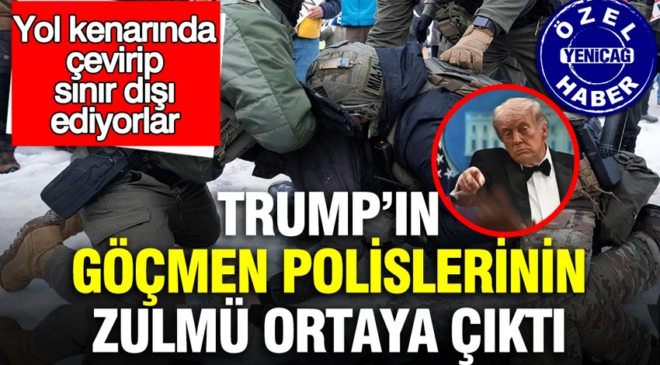 Trump’ın göçmen polislerinin zulmü ortaya çıktı: Yol kenarında çevirip sınır dışı ediyorlar