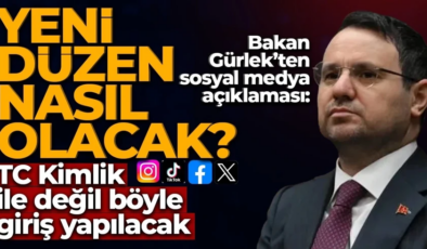 Bakan Gürlek açıkladı! Dijital kaosa fren: Kimlik dönemi başlıyor! İşte yeni dönemin yol haritası
