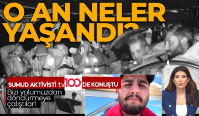 İsrail’den Sumud Filosu’na baskın! Sumud aktivisti  yaşadıklarını aktardı