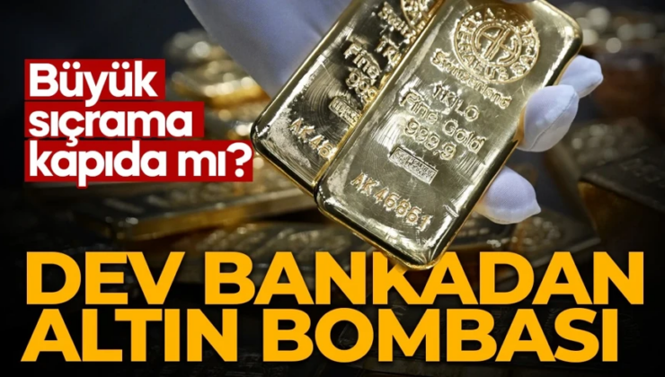 Düşüş aldatmasın! Dev bankadan altın bombası! Rekor geliyor