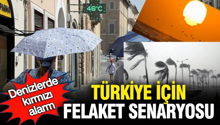 Denizlerde “kırmızı alarm”: Türkiye için felaket senaryosu