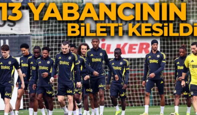 Fenerbahçe’de büyük temizlik başladı! 13 yabancının bileti kesildi!