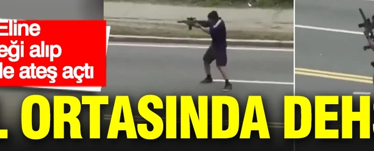 ABD’de yol ortasında dehşet: Eline tüfeği alıp rastgele ateş açtı