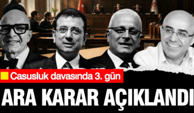 Casusluk Davası’nda ara karar açıklandı