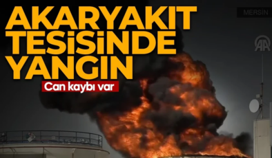 Mersin’de Akaryakıt tesisinde yangın: 1 işçi hayatını kaybetti