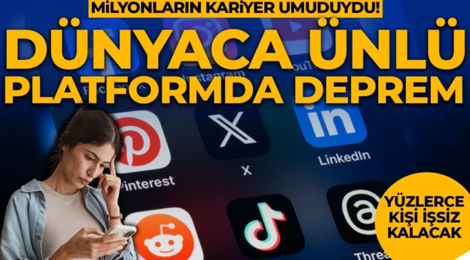 Milyonların kariyer umuduydu! Dünyaca ünlü platformda deprem: Yüzlerce kişi işsiz kalacak