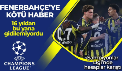 Fenerbahçe’ye Şampiyonlar Ligi’nden üzücü haber! 16 yıldır gidilemiyordu