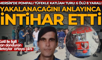 Mersin’de pompalı tüfekle katliam! 6 kişiyi öldürüp şehri savaş alanına çevirdi: Yakalanacağını anlayınca intihar etti