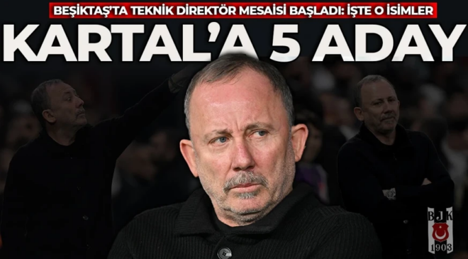 Beşiktaş’ta Sergen Yalçın ayrılığı sonrasında 5 aday ile görüşmeler başladı