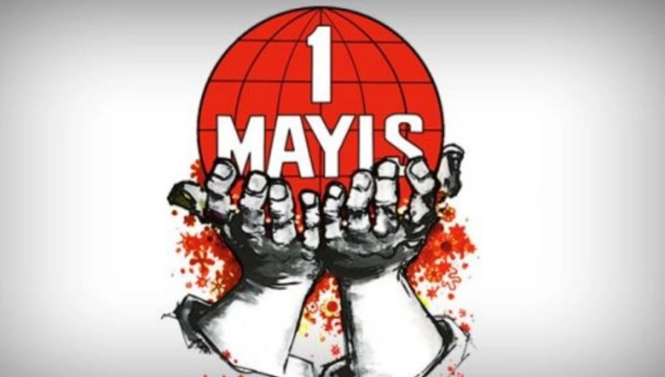 1 Mayıs İşçi ve Emekçi Bayramı emekçilerimize kutlu olsun!