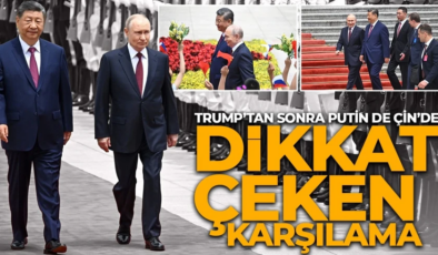 Putin, Trump’tan 1 hafta sonra Çin’de! Kritik zirve öncesi dikkat çeken detay
